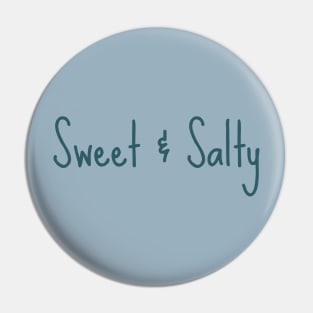 Fun cute Sweet and Salty Pin