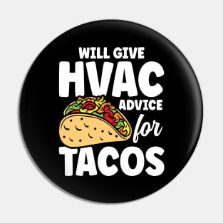 Will Give HVAC Advice for Tacos Pin