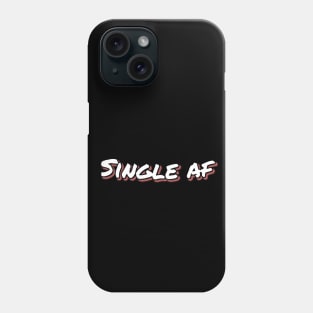 Single af cool calligraphy Phone Case