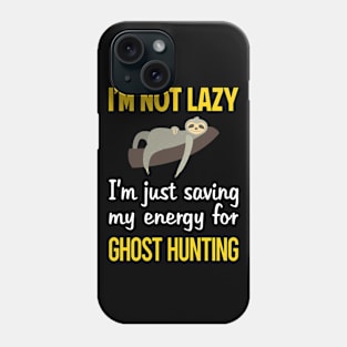 Funny Lazy Ghost Hunting Paranormal Phone Case