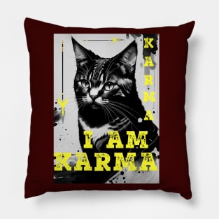 I Am Karma The Cat Pillow