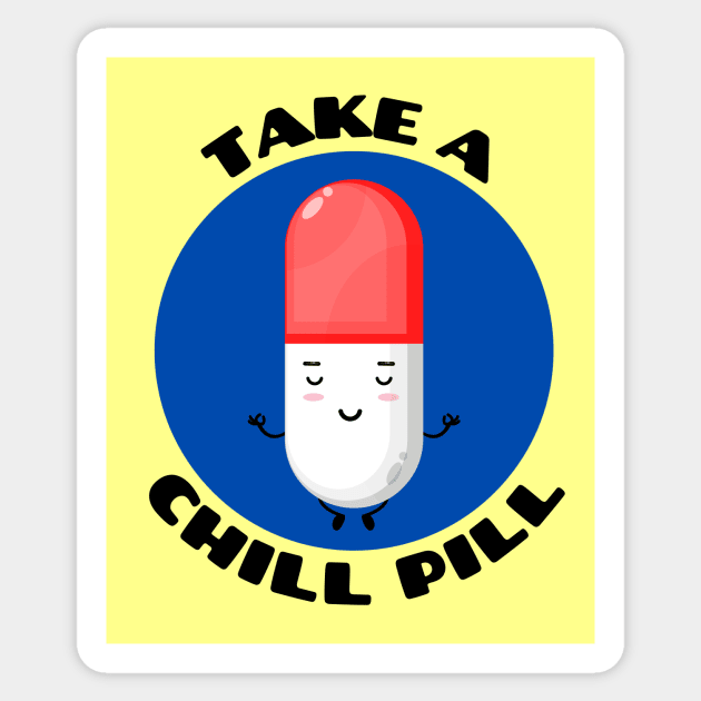 Chill Pill Badge -  Australia