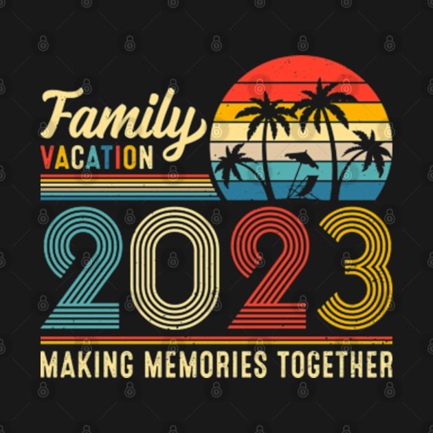 Family Vacation 2023 by Jet Set Mama Tee