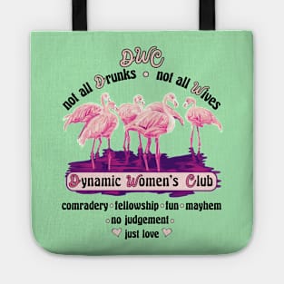 DWC Drunk Wives' (Dynamic Women's) Club Tote