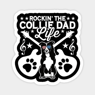 Rockin The Collie Dad Life Dog Lover Magnet