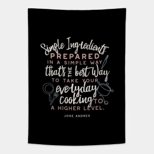 Simple ingredients and everyday cooking quotes III Tapestry