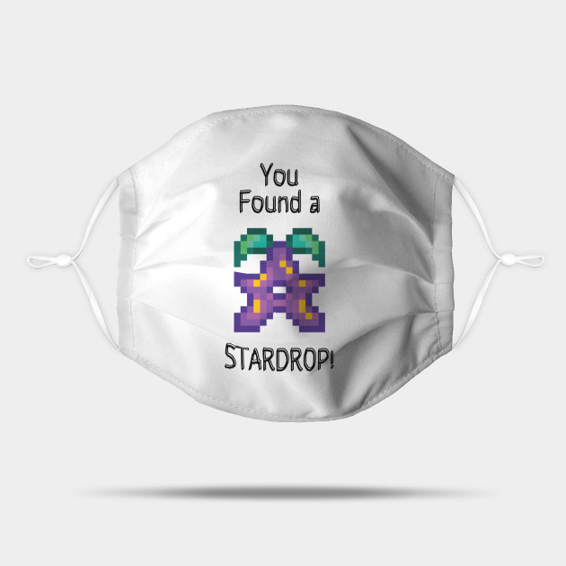 You Found A Stardrop Stardew Valley Mask Teepublic You Found A Stardrop Stardew Valley Mask Teepublic