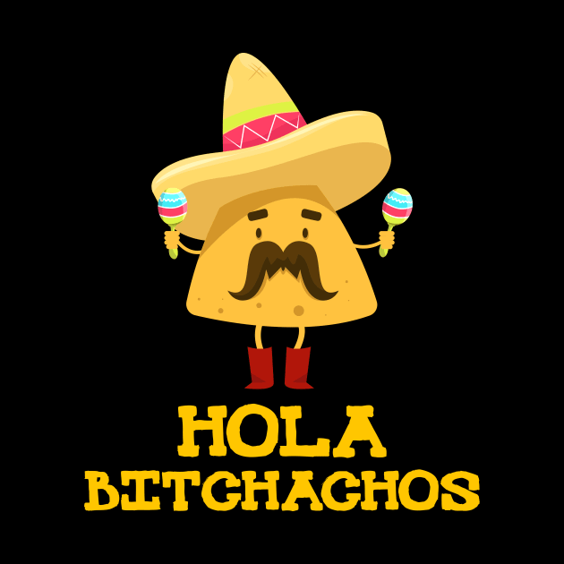 Hola Bitchachos Mexican Amputation Cinco De Mayo Party copy by ttao4164