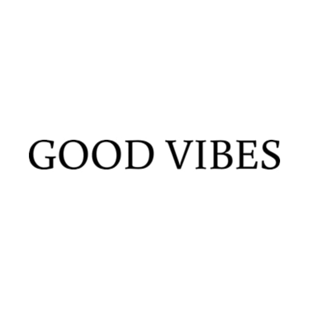 Good vibes t shirt teeshirt by SunArt-shop