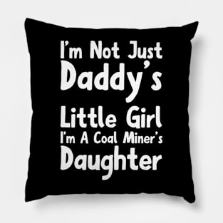 Coal Miners Daughter Pillow