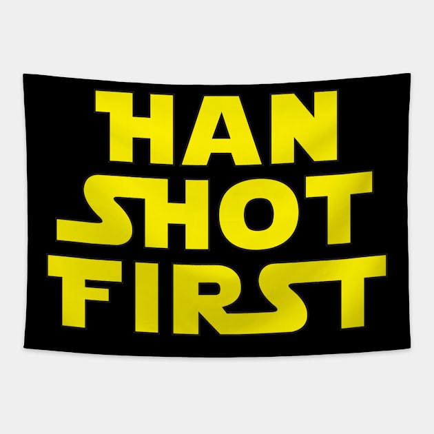 Han Shot First Tapestry by Brightfeather