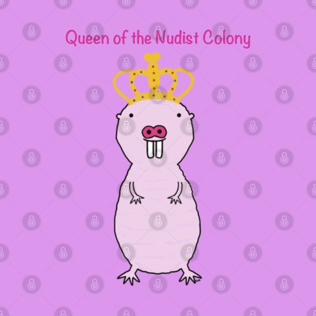 Naked Mole Rat Queen by Coconut Moe Illustrations