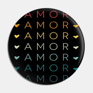 Amor Amor Amor Pin