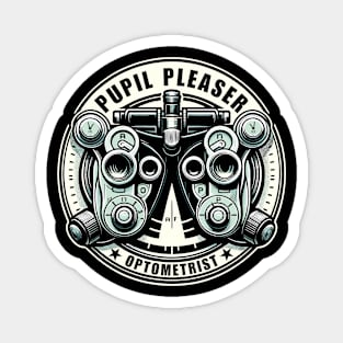 Funny Optometrist Pupil Pleaser Ophthalmoscope Optician Magnet