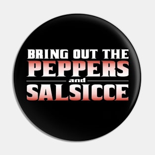 The Godfather:  Bring Out the Peppers and Salsicce! Pin