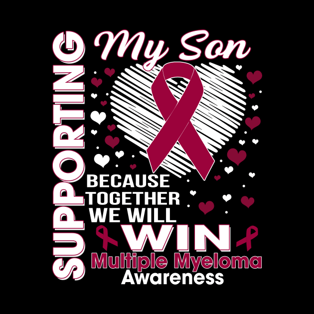 Supporting My Son - Multiple Myeloma Awareness, Burgundy Ribbon by artbyhintze