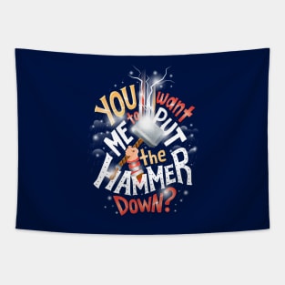 Hammer down Tapestry