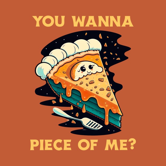 You Wanna Piece Of Me by Oh My Pun