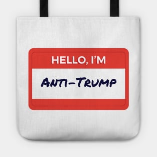 Hello I'm Anti-Trump Tote