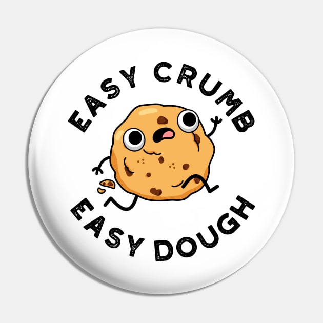 Easy Crumb Easy Dough Cute Baking Pun Pin by punnybone