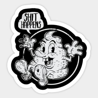 Shit Happens Stickers for Sale