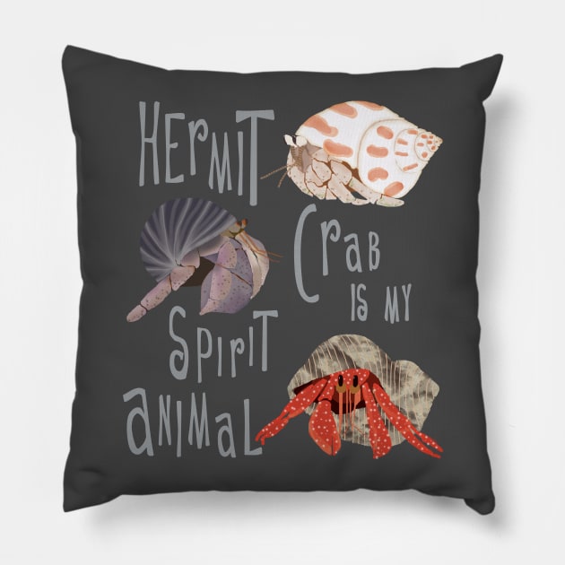 Hermit Crab is my Spirit Animal Pillow by ahadden