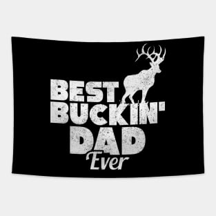 Funny Best Buckin' Dad Ever Hunting Deer Buck Hunter Tapestry