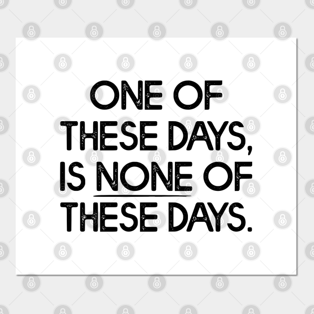 Anti Procrastination Motivational Procrastination Posters And Art Prints Teepublic Anti Procrastination Motivational Procrastination Posters And Art Prints Teepublic