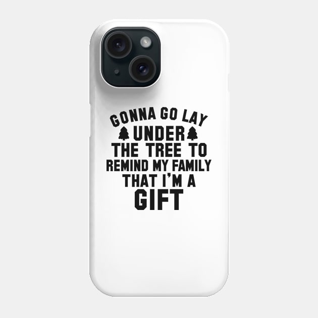 Gonna Lay Under The Tree To Remind My Family That I'm A Gift Phone Case by CB Creative Images