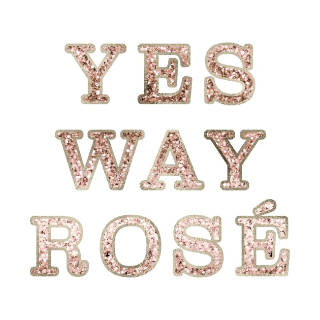 I say yes to rose - rose gold glitter by RoseAesthetic