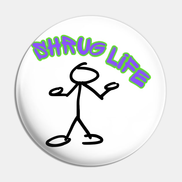 Shrug Life Pin by DayOffCatalog