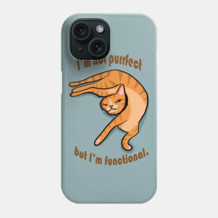 Not Purrfect, But Functional Phone Case