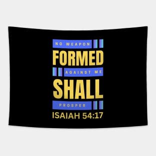 No Weapon Formed Against Me Shall Prosper | Christian Tapestry