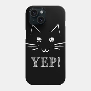 Chalk Kitty YEP! Phone Case