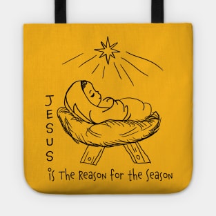 Jesus is the Reason for the Season (for light background) Tote