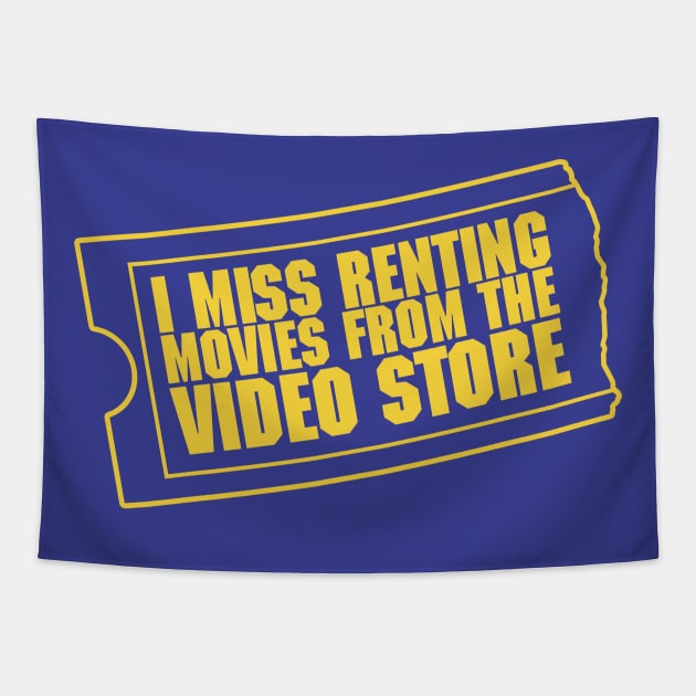 I miss renting movies from the video store Tapestry by GodsBurden