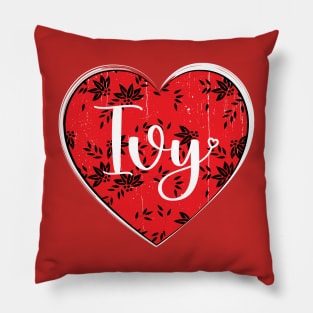 I Love Ivy First Name I Heart Ivy Pillow