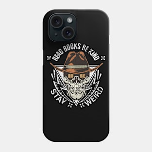 Read Books Be Kind Stay Weird Phone Case