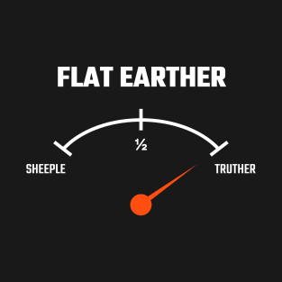 Flat Earther O Meter T-Shirt