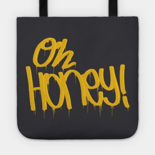 Oh, Honey! w/o hashtag Tote