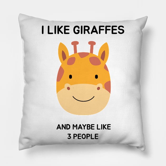 I like giraffes and maybe like 3 people Pillow by Screamingcat