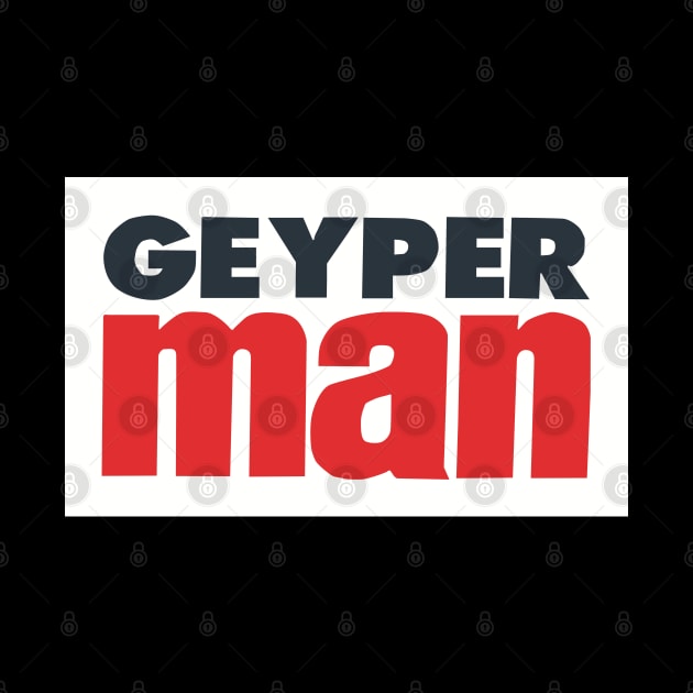 Geyperman | Geyper | Fanart | Fan art by japonesvoador