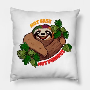 Not Fast Not Furious, Funny Sloth Pillow