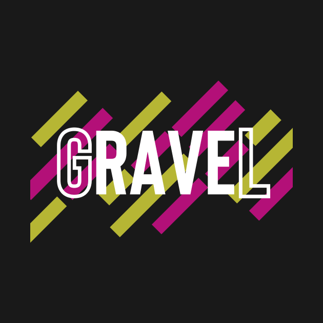 Gravel Cycling Shirt, Gravel Shirt, Gravel Bikes, Gravel Rave, Ride Gravel Shirt, Graveleur, Gravelista, Fat Bikes, Gravel Party, Gravel Gangsta by CyclingTees