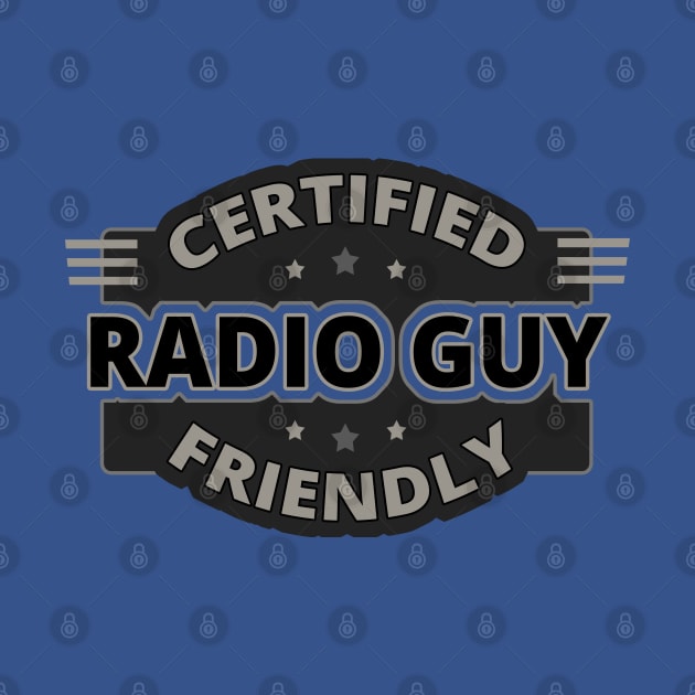 Friendly Radio Guy - Ham Radio Operator by tatzkirosales-shirt-store