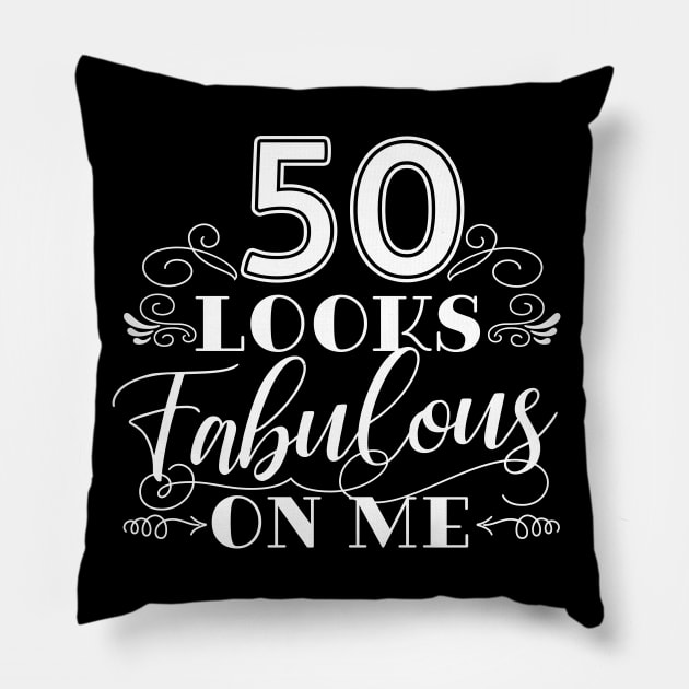 50 Looks Fabulous - Black Pillow by AnnaBanana