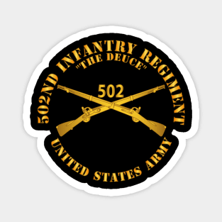 502nd Infantry Regt - The Deuce - Infantry Br Magnet