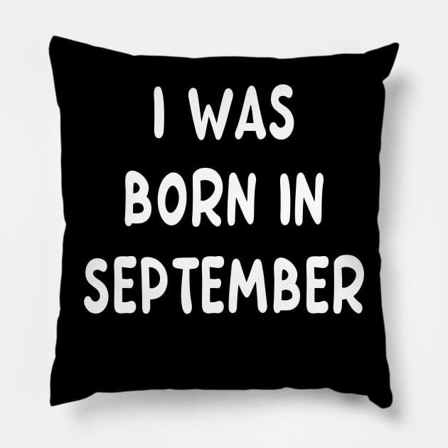 Typography Born In September Pillow by Fandie