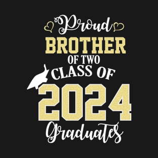 proud brother of two class of 2024 graduate T-Shirt