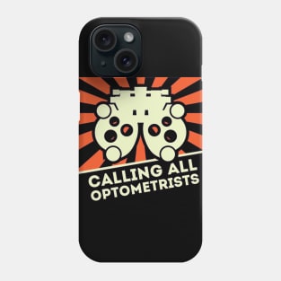 OPTOMETRISTS Phone Case